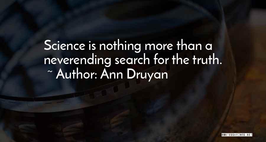 Druyan Quotes By Ann Druyan