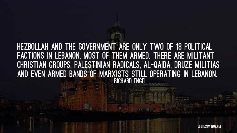 Druze Quotes By Richard Engel