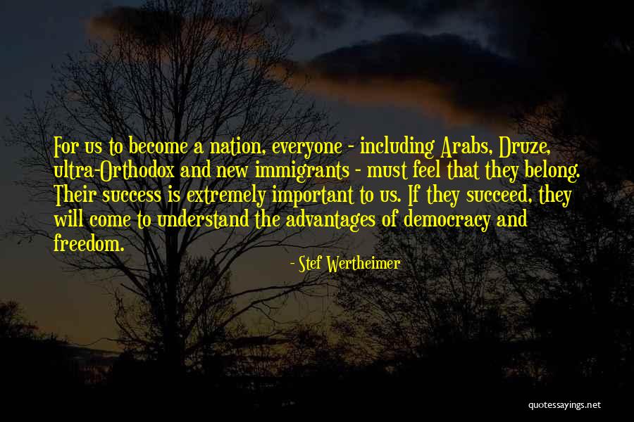 Druze Quotes By Stef Wertheimer