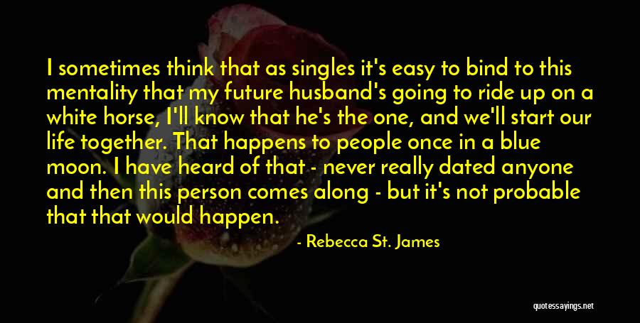 Drveni Stolovi Quotes By Rebecca St. James