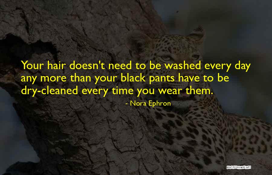Dry Cleaned Pants Quotes By Nora Ephron Dry Cleaned Pants Quotes By Nora Ephron