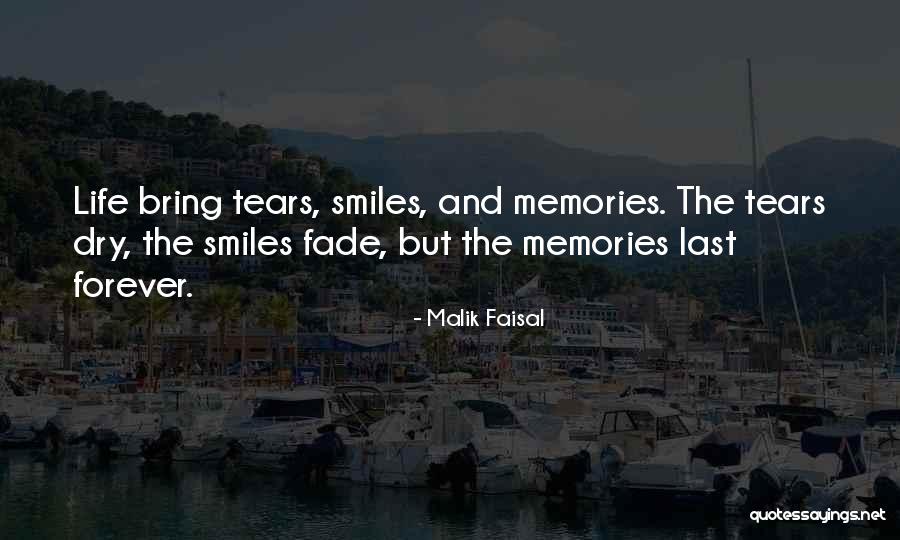 Dry Life Quotes By Malik Faisal Dry Life Quotes By Malik Faisal