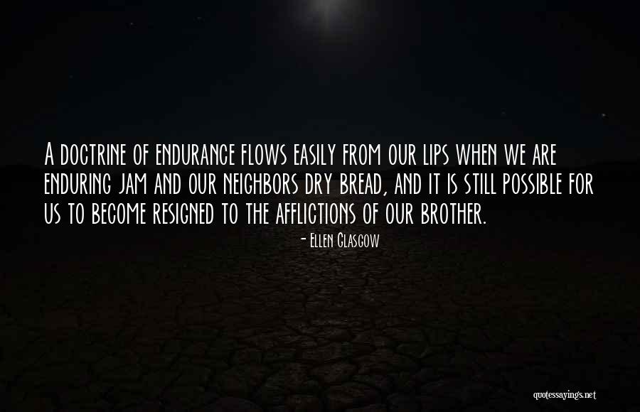 Dry Lips Quotes By Ellen Glasgow Dry Lips Quotes By Ellen Glasgow