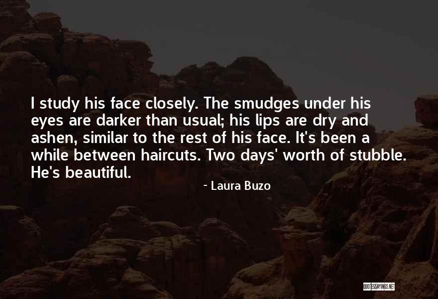 Dry Lips Quotes By Laura Buzo Dry Lips Quotes By Laura Buzo