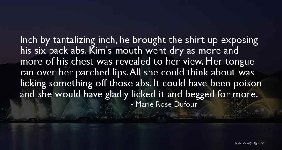 Dry Lips Quotes By Marie Rose Dufour Dry Lips Quotes By Marie Rose Dufour