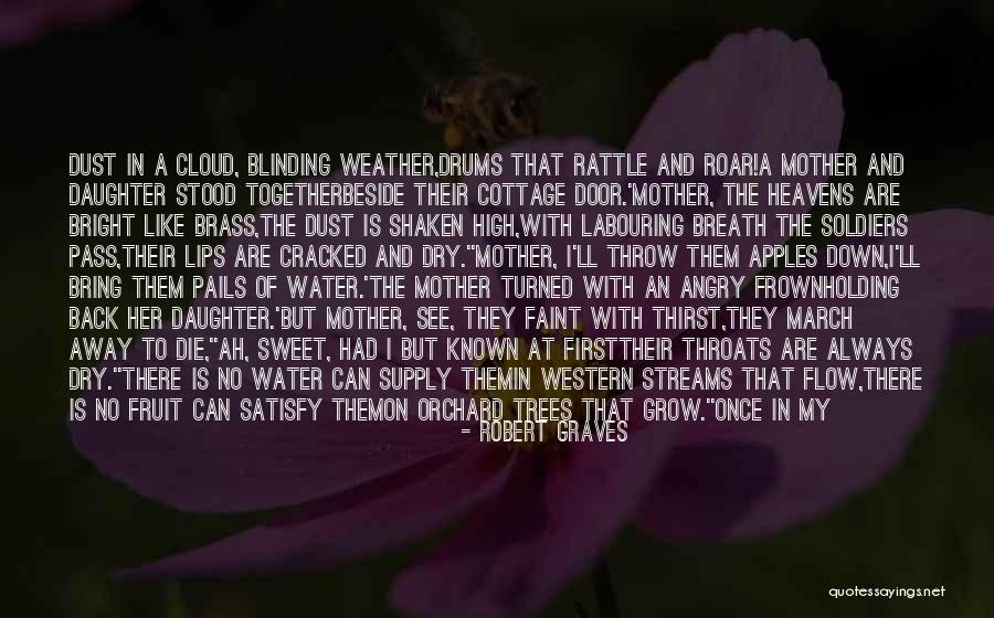 Dry Lips Quotes By Robert Graves Dry Lips Quotes By Robert Graves