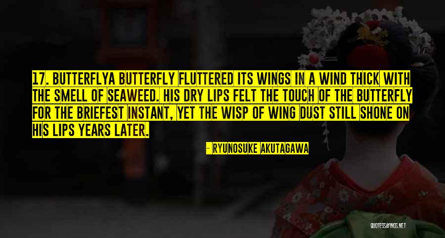 Dry Lips Quotes By Ryunosuke Akutagawa Dry Lips Quotes By Ryunosuke Akutagawa