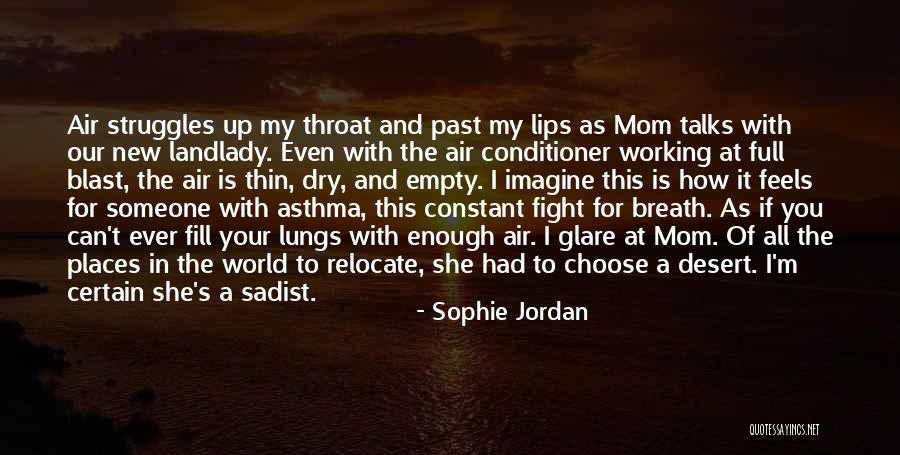 Dry Lips Quotes By Sophie Jordan Dry Lips Quotes By Sophie Jordan