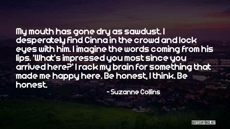Dry Lips Quotes By Suzanne Collins Dry Lips Quotes By Suzanne Collins