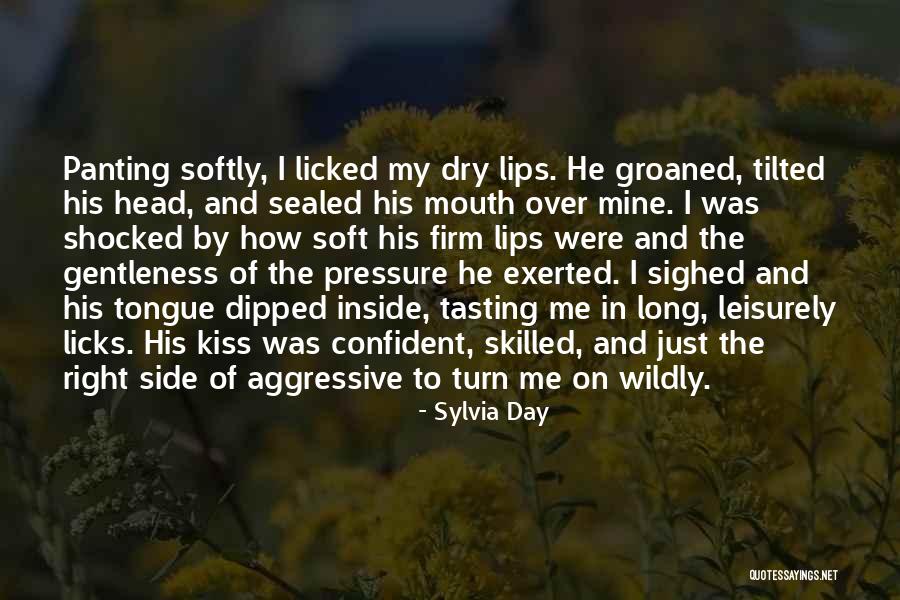 Dry Lips Quotes By Sylvia Day Dry Lips Quotes By Sylvia Day