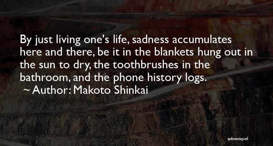 Dry Phone Quotes By Makoto Shinkai