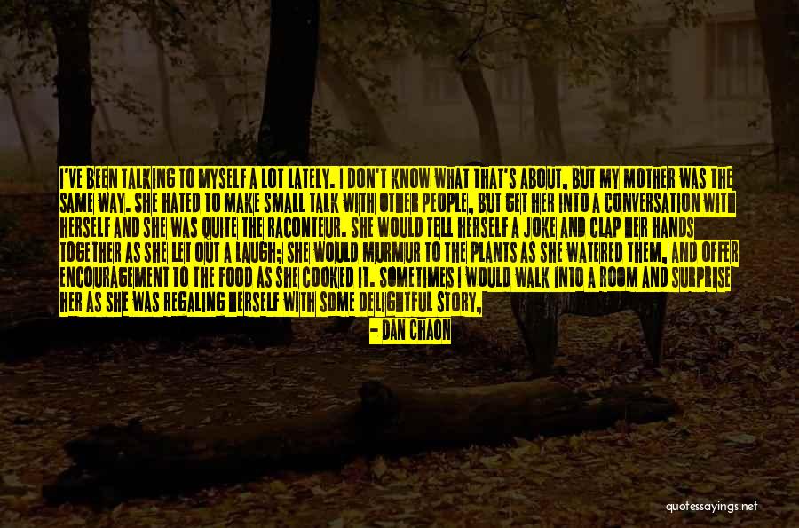 Dry Plants Quotes By Dan Chaon Dry Plants Quotes By Dan Chaon