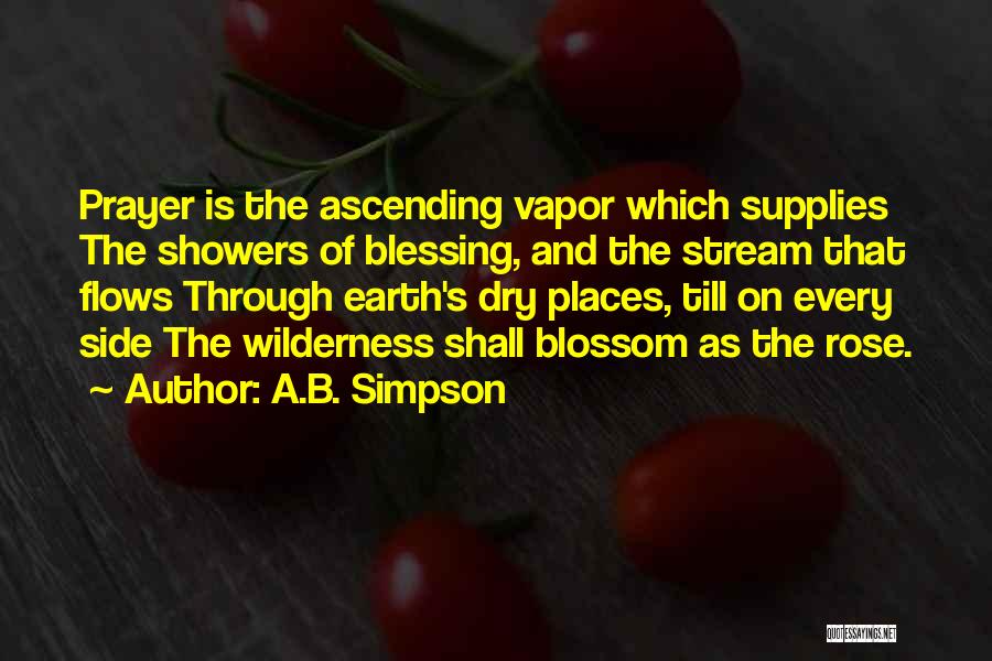 Dry Rose Quotes By A.B. Simpson