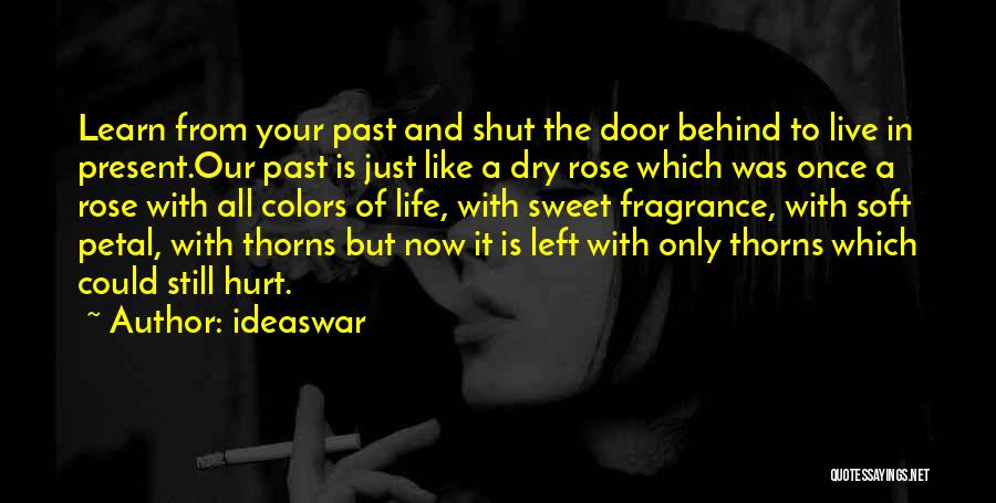 Dry Rose Quotes By Ideaswar