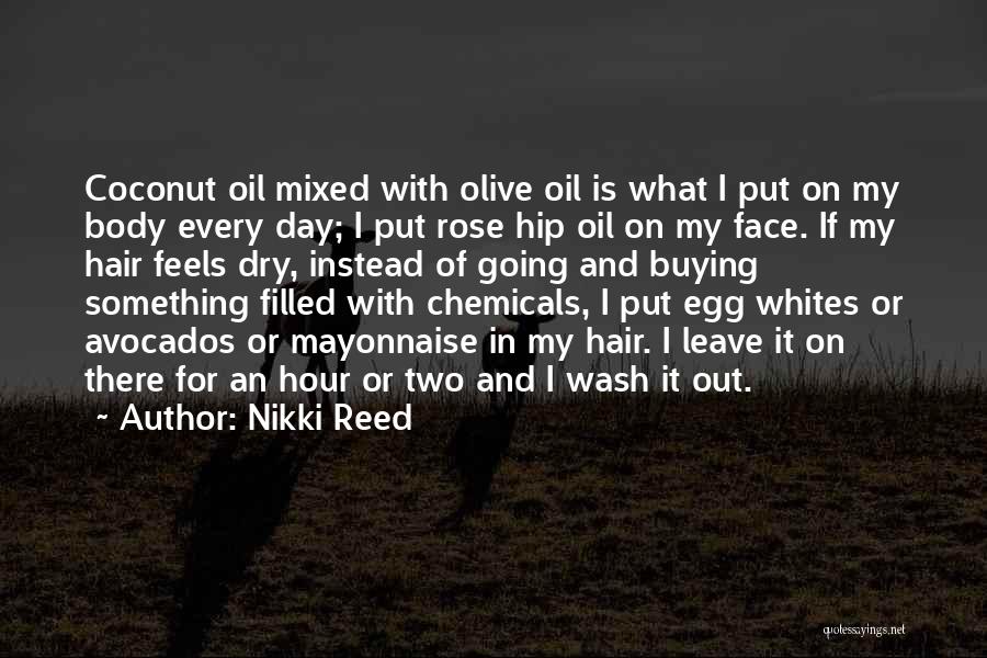 Dry Rose Quotes By Nikki Reed