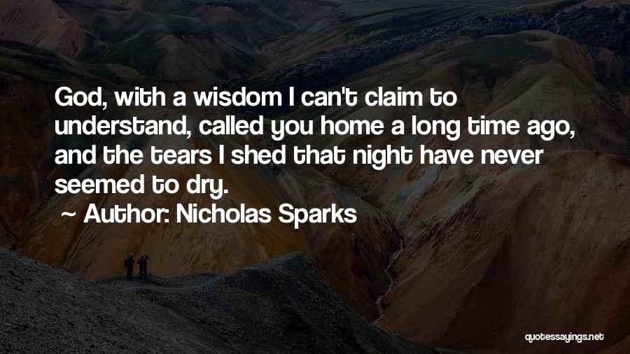 Dry Tears Quotes By Nicholas Sparks