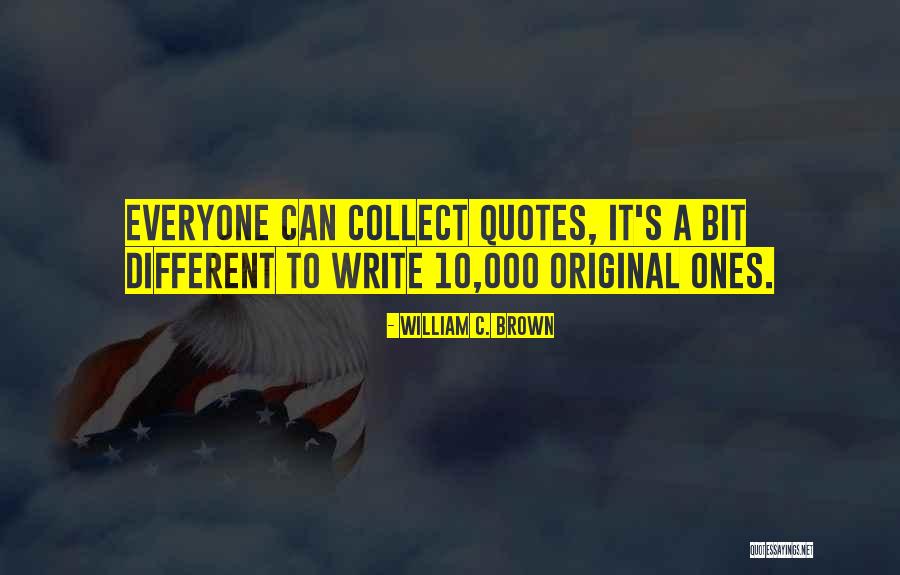 Drydens Quotes By William C. Brown Drydens Quotes By William C. Brown