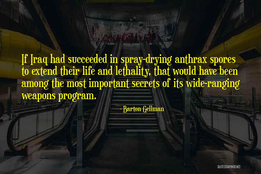 Drying Quotes By Barton Gellman