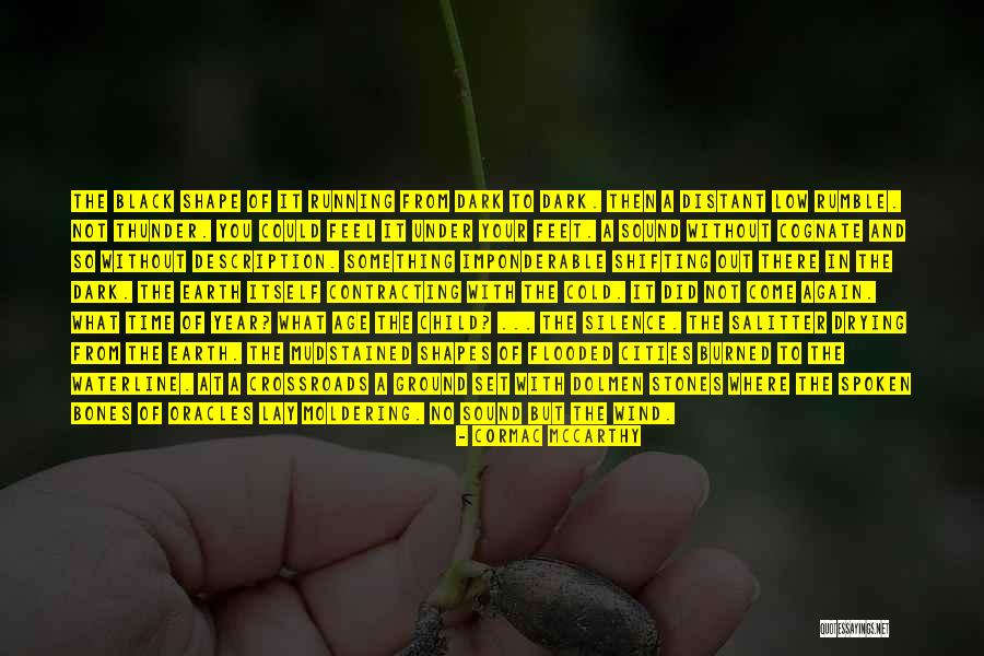 Drying Quotes By Cormac McCarthy Drying Quotes By Cormac McCarthy