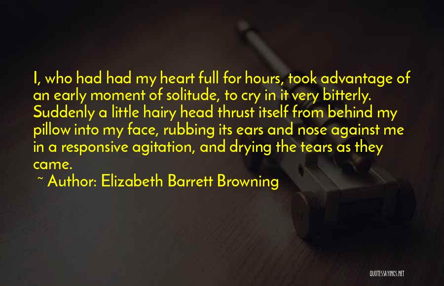 Drying Quotes By Elizabeth Barrett Browning