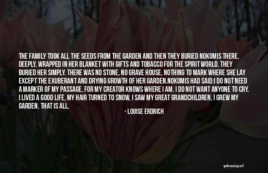 Drying Quotes By Louise Erdrich Drying Quotes By Louise Erdrich