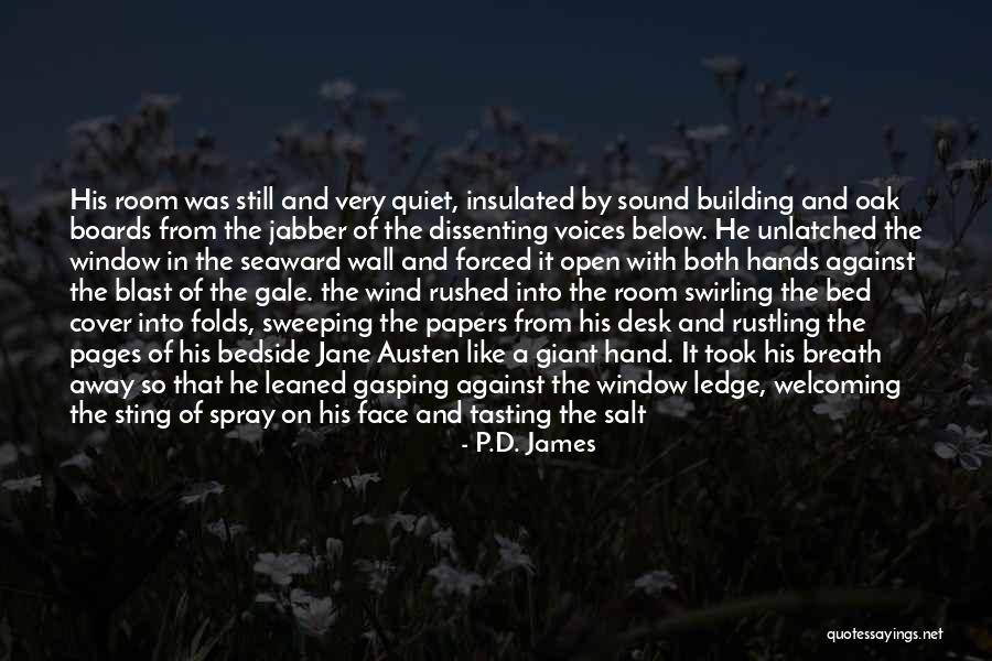 Drying Quotes By P.D. James Drying Quotes By P.D. James