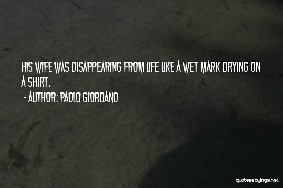 Drying Quotes By Paolo Giordano