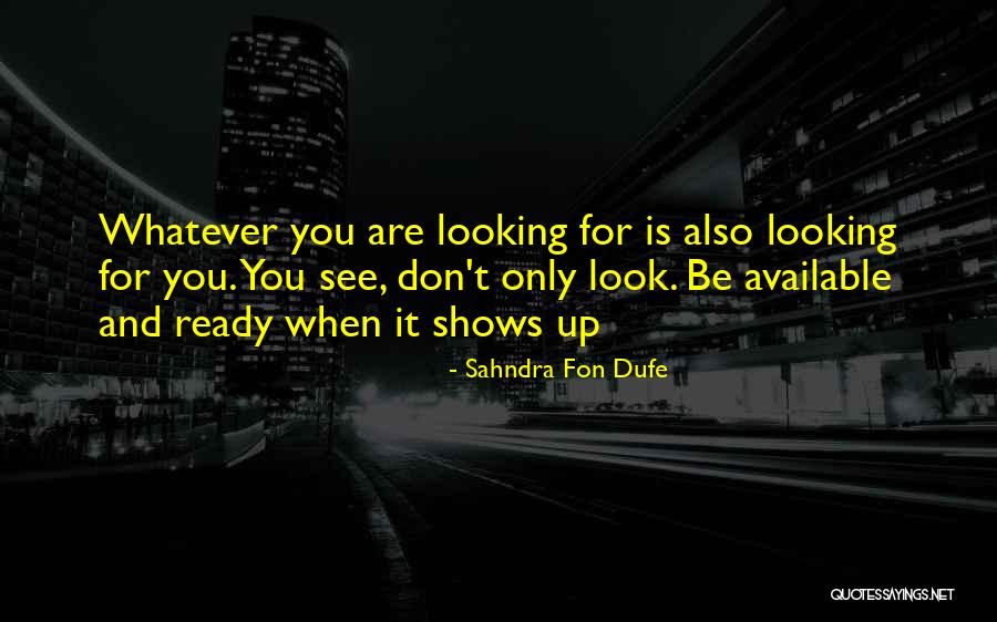 Dryland Quotes By Sahndra Fon Dufe Dryland Quotes By Sahndra Fon Dufe