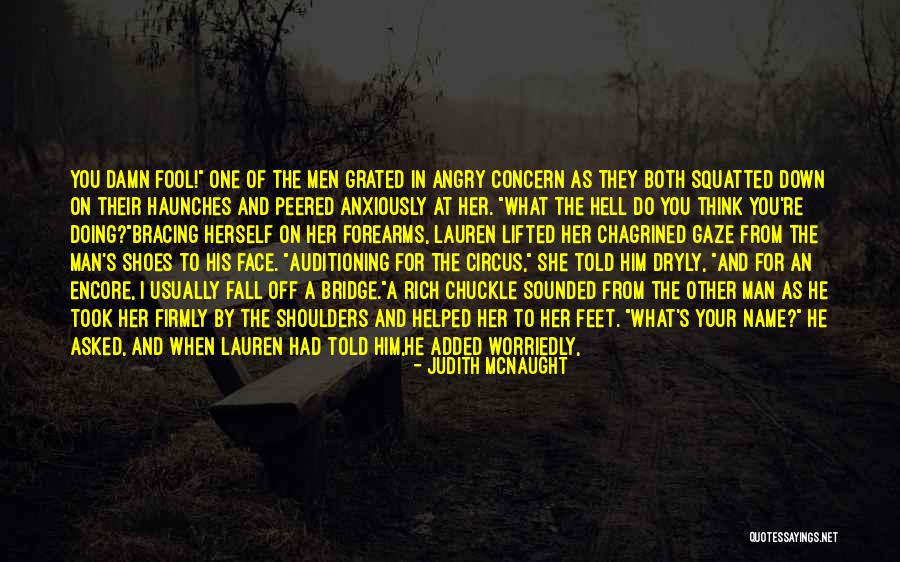 Dryly Quotes By Judith McNaught Dryly Quotes By Judith McNaught