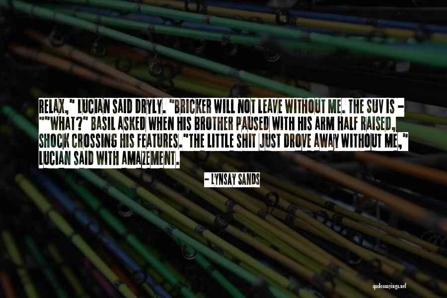 Dryly Quotes By Lynsay Sands Dryly Quotes By Lynsay Sands