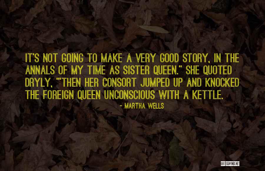 Dryly Quotes By Martha Wells Dryly Quotes By Martha Wells
