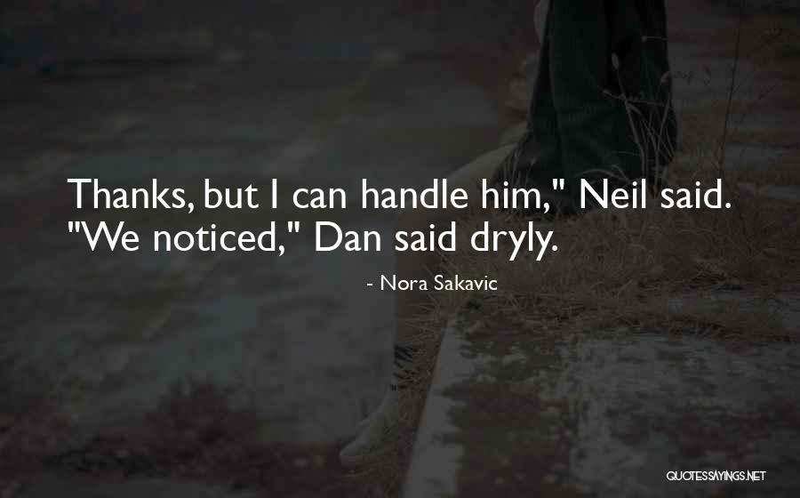 Dryly Quotes By Nora Sakavic Dryly Quotes By Nora Sakavic