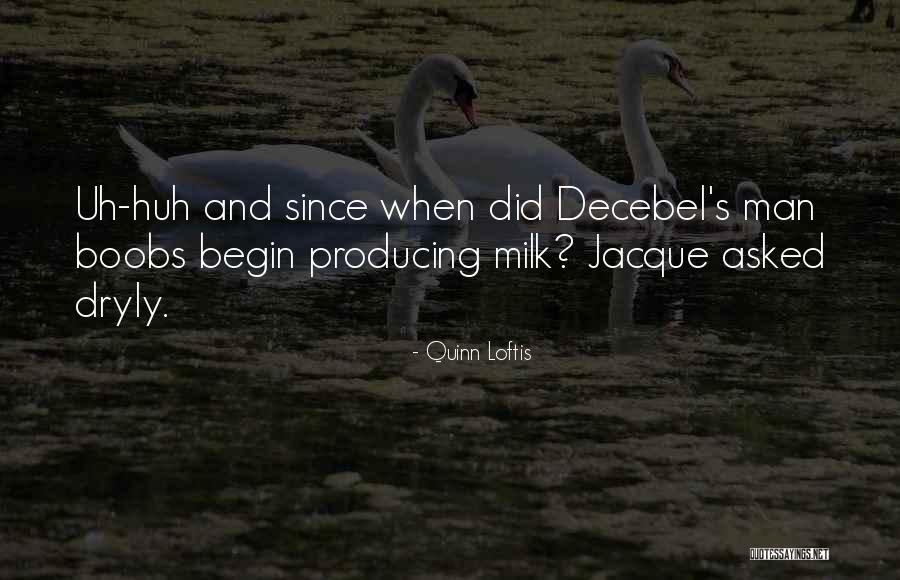 Dryly Quotes By Quinn Loftis Dryly Quotes By Quinn Loftis