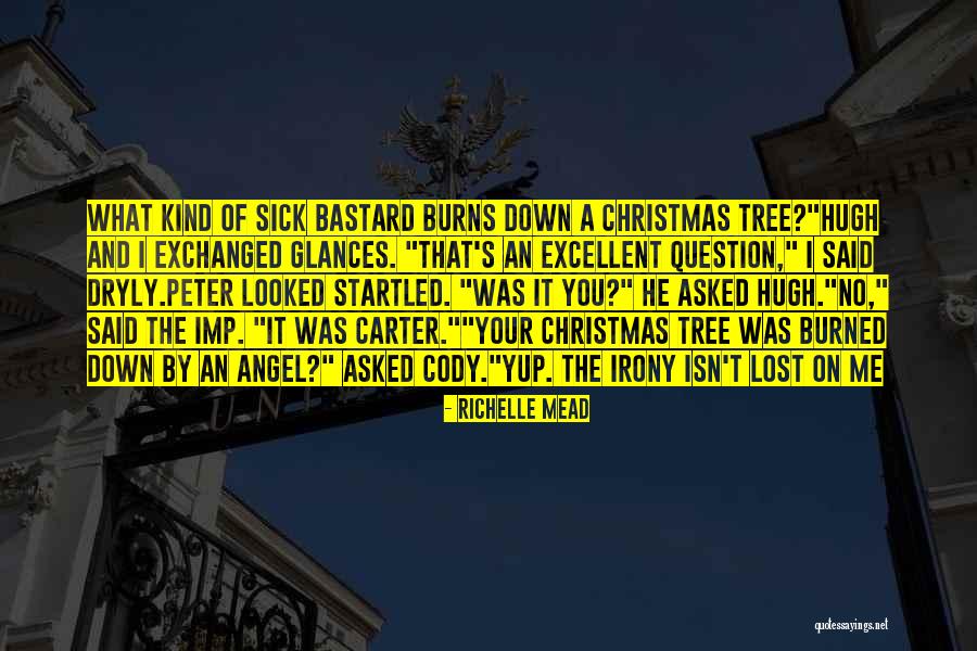 Dryly Quotes By Richelle Mead Dryly Quotes By Richelle Mead