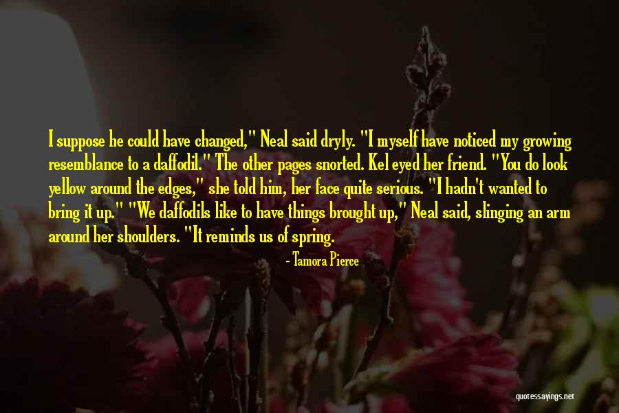 Dryly Quotes By Tamora Pierce Dryly Quotes By Tamora Pierce