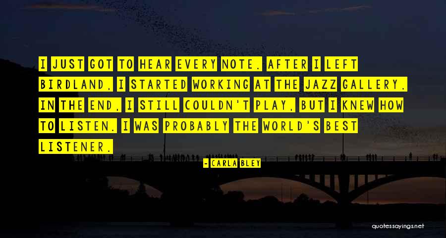 Drzim Liniju Quotes By Carla Bley Drzim Liniju Quotes By Carla Bley