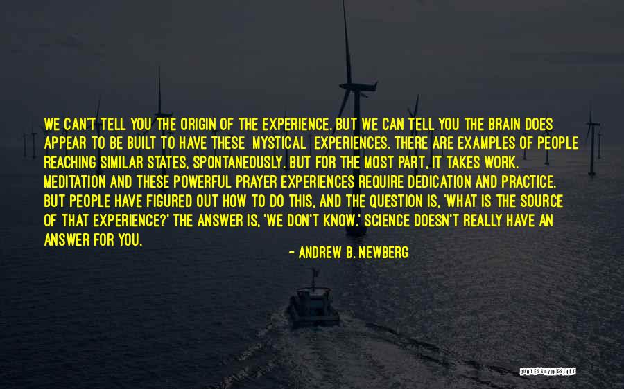 Dschungelkind Quotes By Andrew B. Newberg Dschungelkind Quotes By Andrew B. Newberg