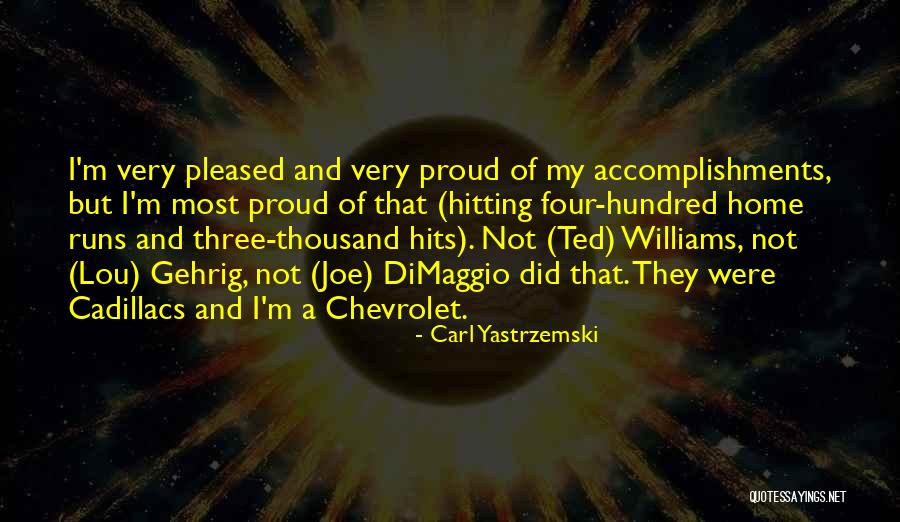 Dselva Quotes By Carl Yastrzemski Dselva Quotes By Carl Yastrzemski
