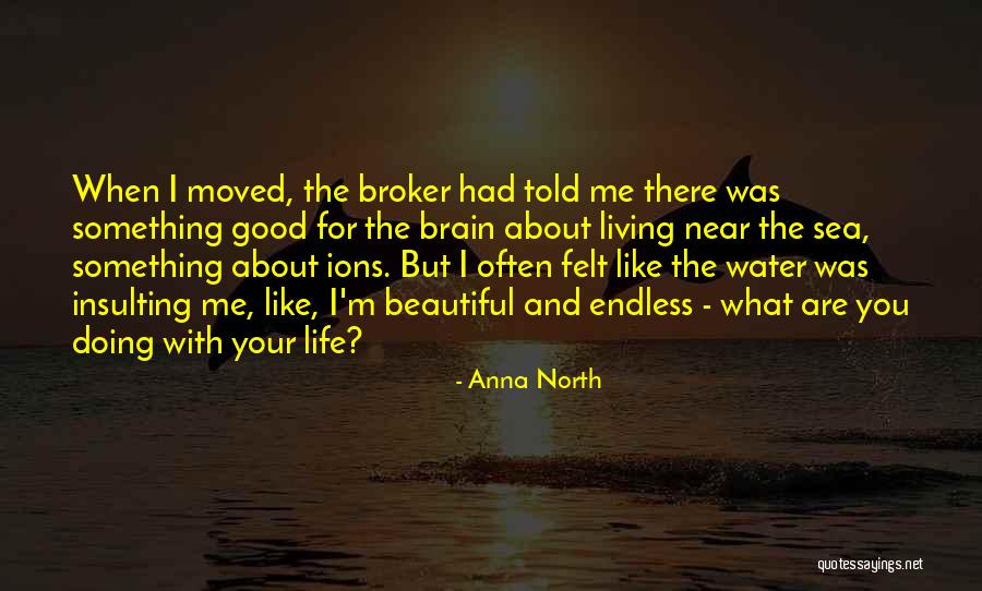 Dshaun Watson Quotes By Anna North Dshaun Watson Quotes By Anna North