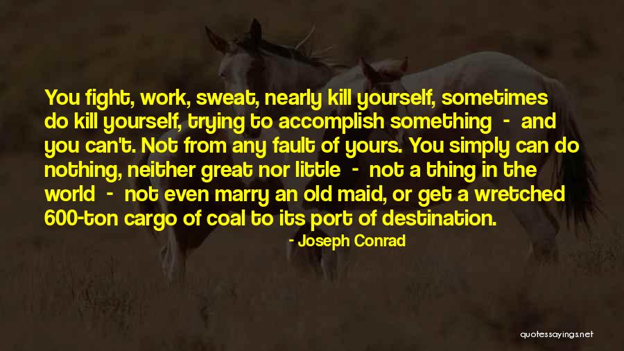 Dsix Rail Quotes By Joseph Conrad Dsix Rail Quotes By Joseph Conrad