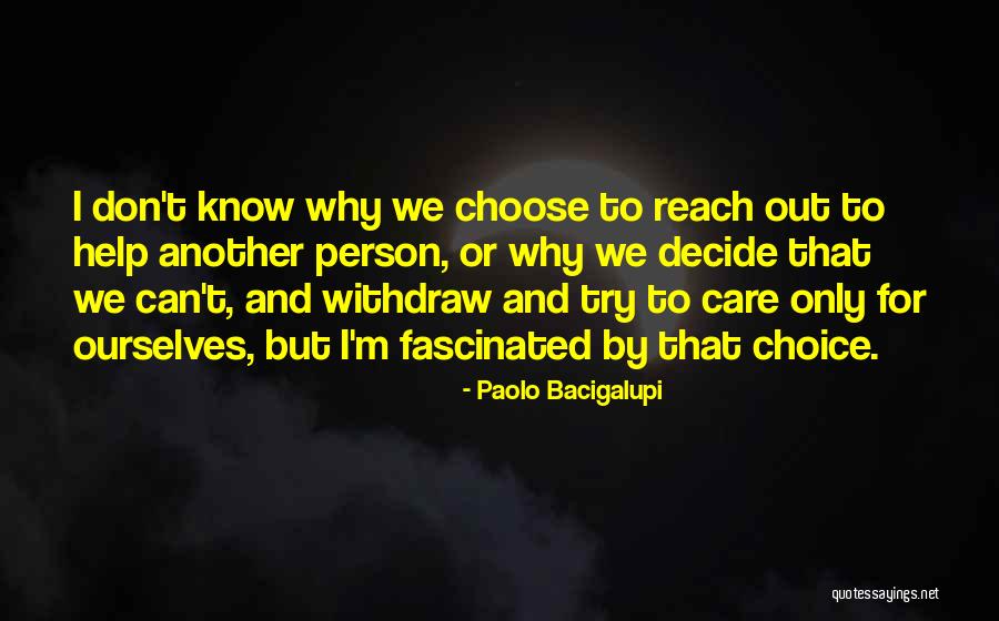 Dsky Display Quotes By Paolo Bacigalupi Dsky Display Quotes By Paolo Bacigalupi