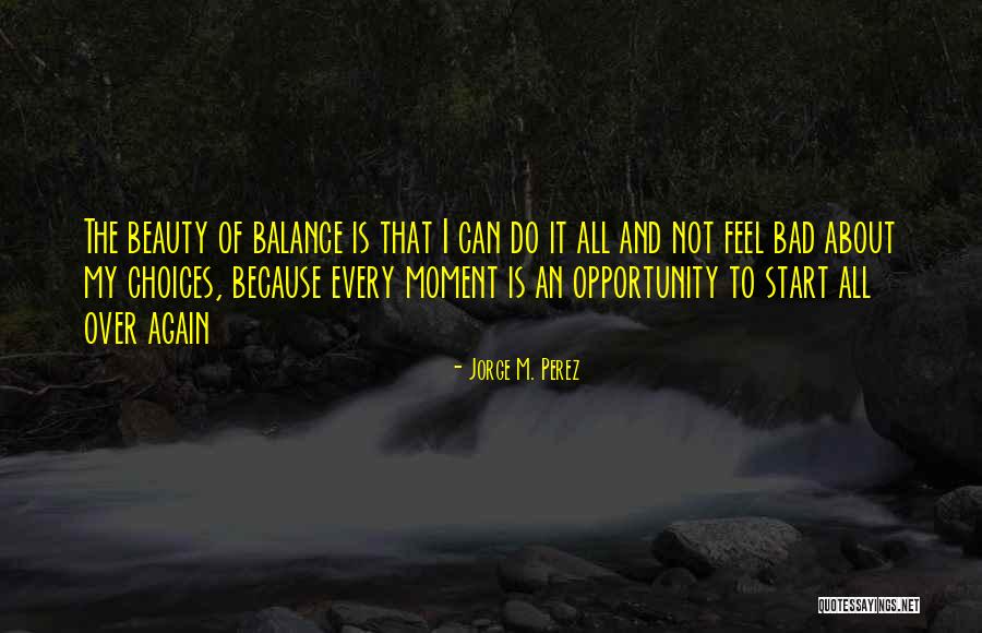Dsky Quotes By Jorge M. Perez Dsky Quotes By Jorge M. Perez