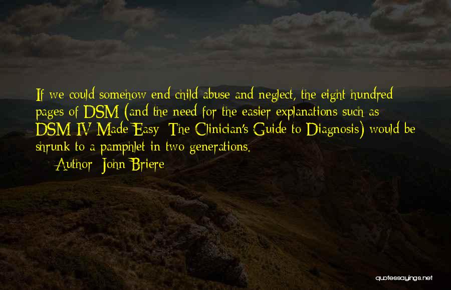 Dsm Quotes By John Briere