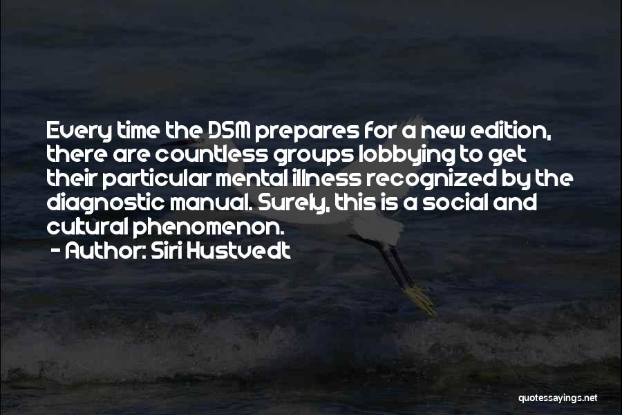 Dsm Quotes By Siri Hustvedt