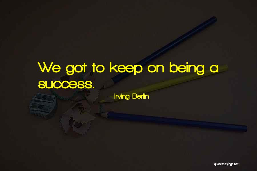 Dsnrli Quotes By Irving Berlin Dsnrli Quotes By Irving Berlin