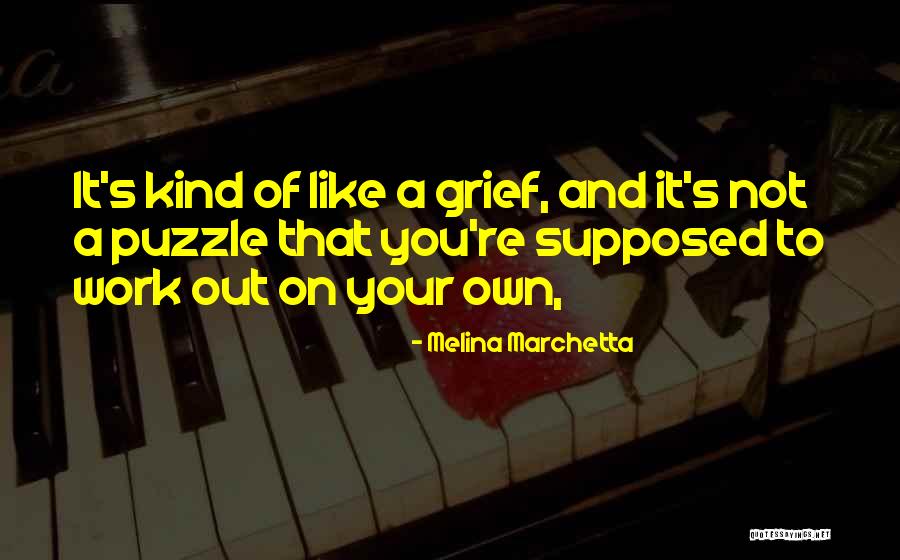 Dsol Productions Quotes By Melina Marchetta Dsol Productions Quotes By Melina Marchetta