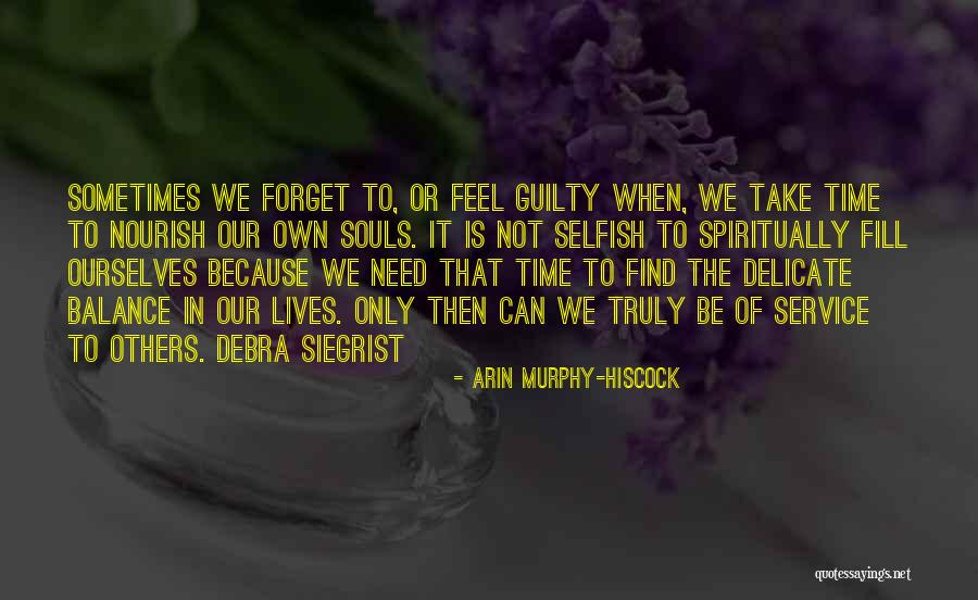 Dsolefile Quotes By Arin Murphy-Hiscock Dsolefile Quotes By Arin Murphy-Hiscock