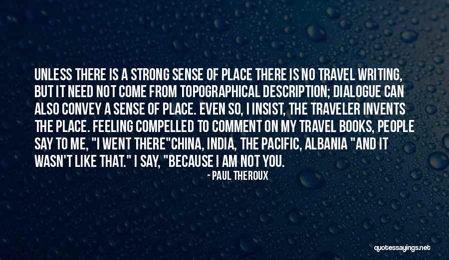 Dsolefile Quotes By Paul Theroux Dsolefile Quotes By Paul Theroux
