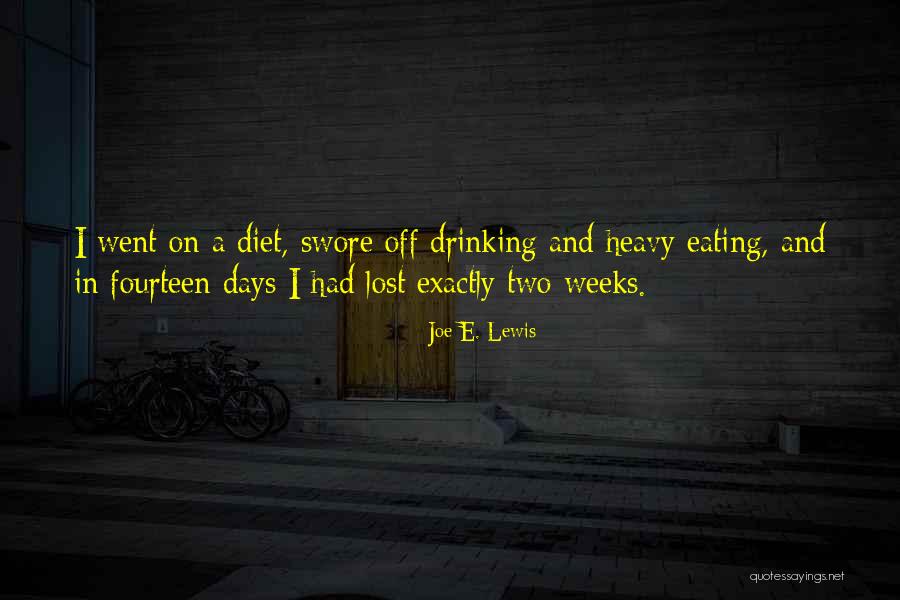 Dspace Ntua Quotes By Joe E. Lewis Dspace Ntua Quotes By Joe E. Lewis