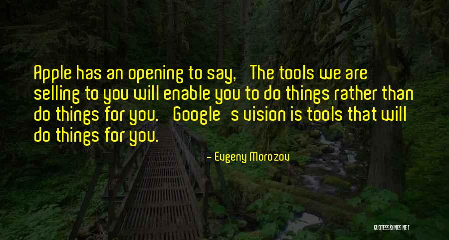 Dt Tire Quotes By Evgeny Morozov Dt Tire Quotes By Evgeny Morozov